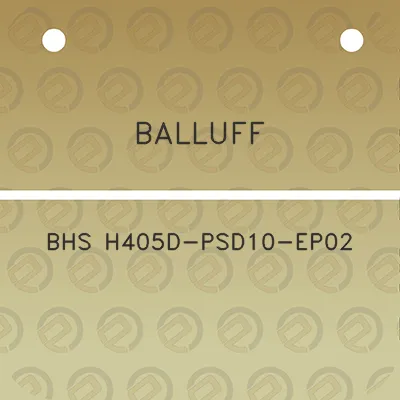 balluff-bhs-h405d-psd10-ep02