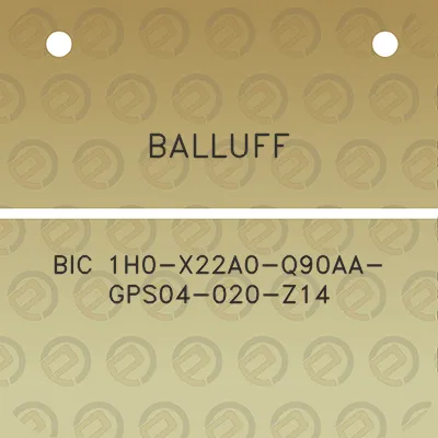 balluff-bic-1h0-x22a0-q90aa-gps04-020-z14