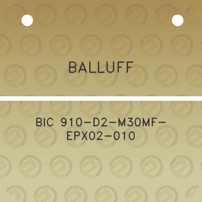 balluff-bic-910-d2-m30mf-epx02-010