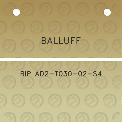 balluff-bip-ad2-t030-02-s4