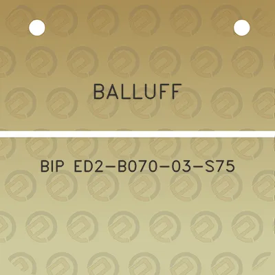 balluff-bip-ed2-b070-03-s75