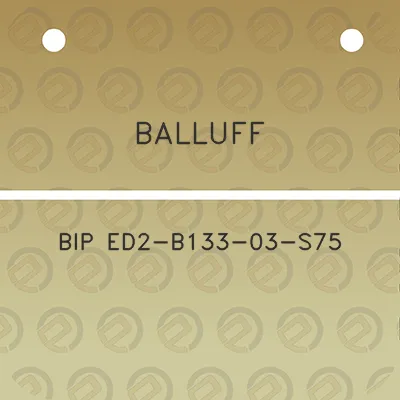 balluff-bip-ed2-b133-03-s75