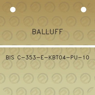 balluff-bis-c-353-e-kbt04-pu-10