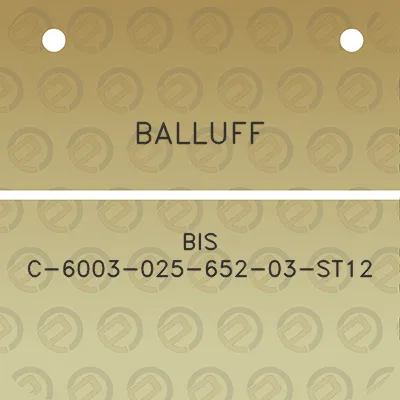 balluff-bis-c-6003-025-652-03-st12