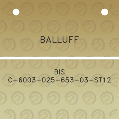 balluff-bis-c-6003-025-653-03-st12