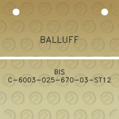 balluff-bis-c-6003-025-670-03-st12