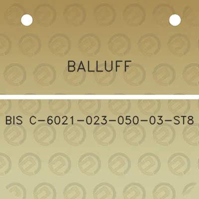 balluff-bis-c-6021-023-050-03-st8