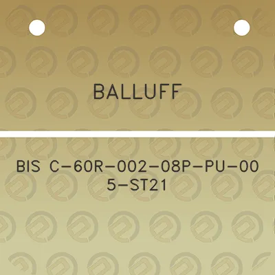 balluff-bis-c-60r-002-08p-pu-00-5-st21