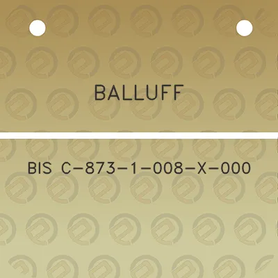 balluff-bis-c-873-1-008-x-000