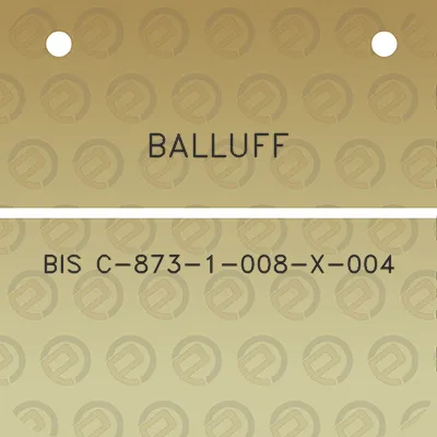 balluff-bis-c-873-1-008-x-004