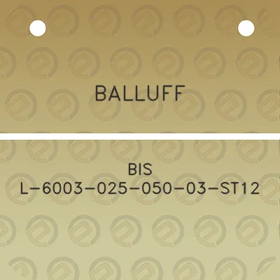 balluff-bis-l-6003-025-050-03-st12