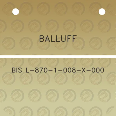 balluff-bis-l-870-1-008-x-000