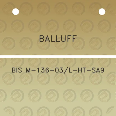 balluff-bis-m-136-03l-ht-sa9