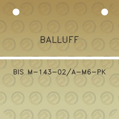 balluff-bis-m-143-02a-m6-pk