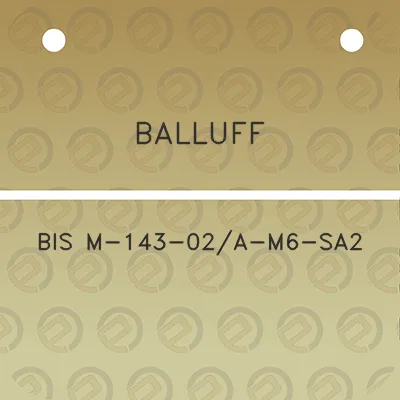 balluff-bis-m-143-02a-m6-sa2