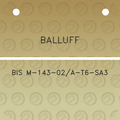 balluff-bis-m-143-02a-t6-sa3