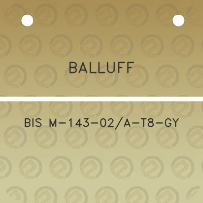 balluff-bis-m-143-02a-t8-gy