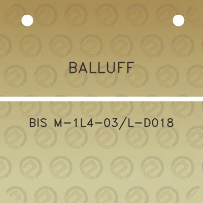 balluff-bis-m-1l4-03l-d018