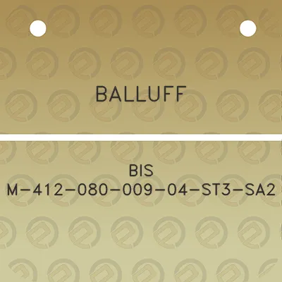 balluff-bis-m-412-080-009-04-st3-sa2