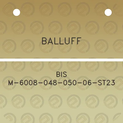 balluff-bis-m-6008-048-050-06-st23