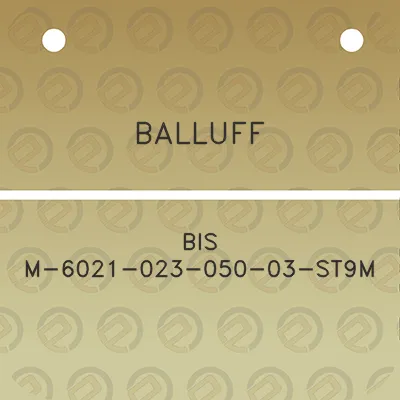 balluff-bis-m-6021-023-050-03-st9m