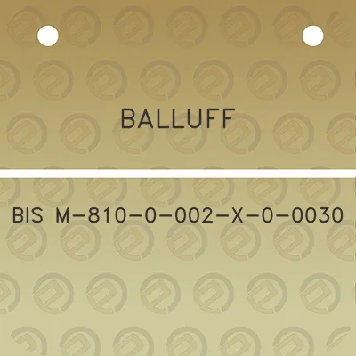 balluff-bis-m-810-0-002-x-0-0030