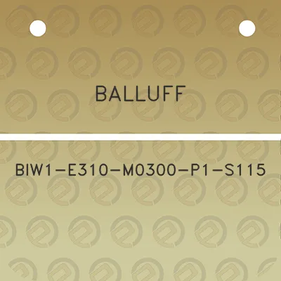 balluff-biw1-e310-m0300-p1-s115