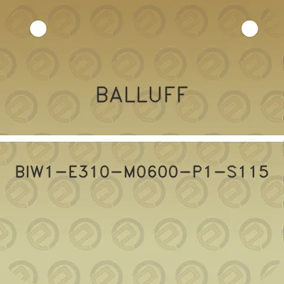 balluff-biw1-e310-m0600-p1-s115