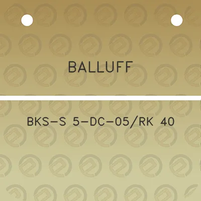 balluff-bks-s-5-dc-05rk-40