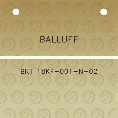 balluff-bkt-18kf-001-n-02