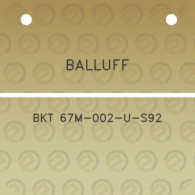 balluff-bkt-67m-002-u-s92