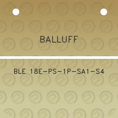 balluff-ble-18e-ps-1p-sa1-s4