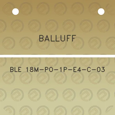 balluff-ble-18m-po-1p-e4-c-03