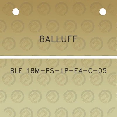 balluff-ble-18m-ps-1p-e4-c-05