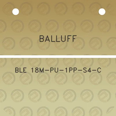 balluff-ble-18m-pu-1pp-s4-c