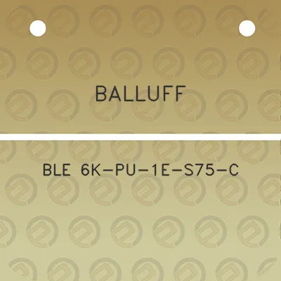 balluff-ble-6k-pu-1e-s75-c