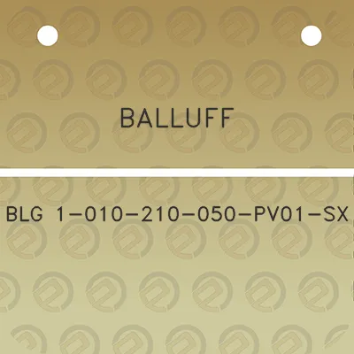 balluff-blg-1-010-210-050-pv01-sx