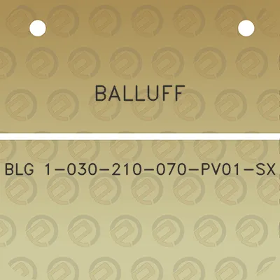 balluff-blg-1-030-210-070-pv01-sx