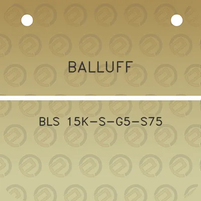 balluff-bls-15k-s-g5-s75