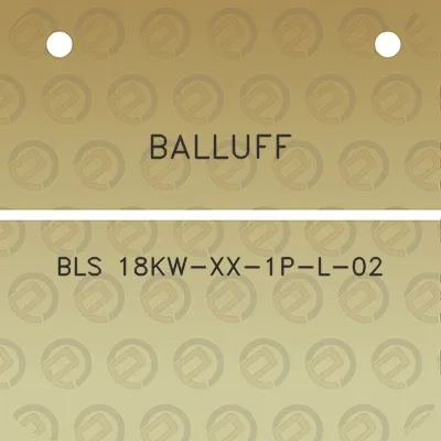 balluff-bls-18kw-xx-1p-l-02