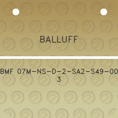 balluff-bmf-07m-ns-d-2-sa2-s49-00-3