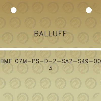 balluff-bmf-07m-ps-d-2-sa2-s49-00-3