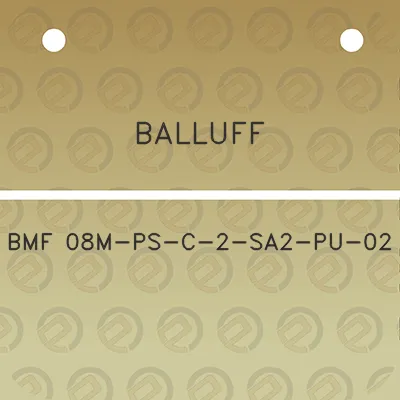 balluff-bmf-08m-ps-c-2-sa2-pu-02