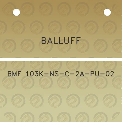 balluff-bmf-103k-ns-c-2a-pu-02