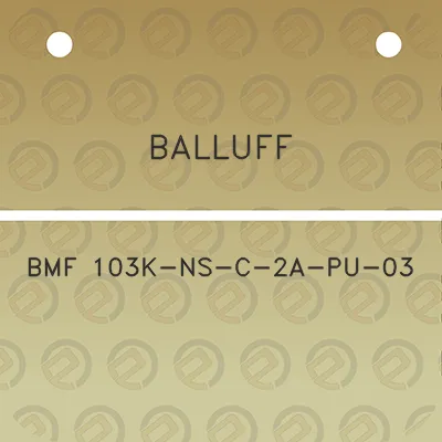 balluff-bmf-103k-ns-c-2a-pu-03