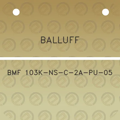 balluff-bmf-103k-ns-c-2a-pu-05