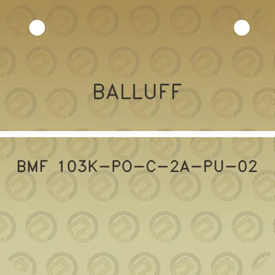 balluff-bmf-103k-po-c-2a-pu-02