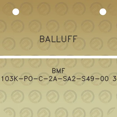 balluff-bmf-103k-po-c-2a-sa2-s49-00-3