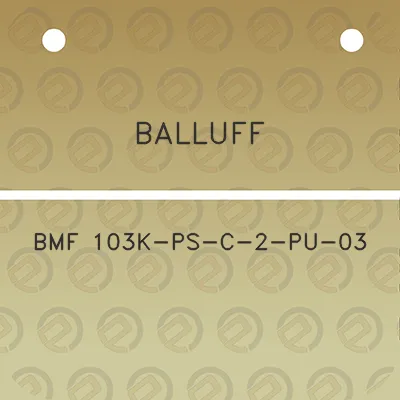 balluff-bmf-103k-ps-c-2-pu-03