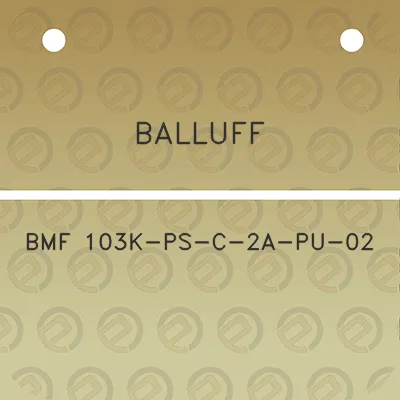 balluff-bmf-103k-ps-c-2a-pu-02